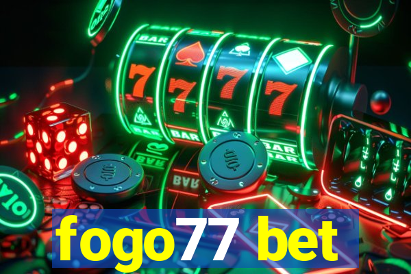 fogo77 bet